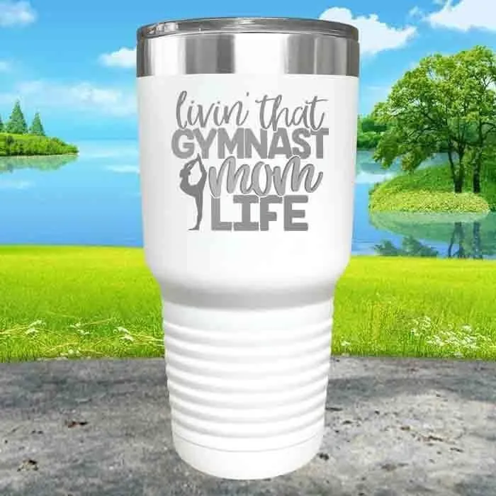 Gymnastics Mom Life Engraved Tumbler