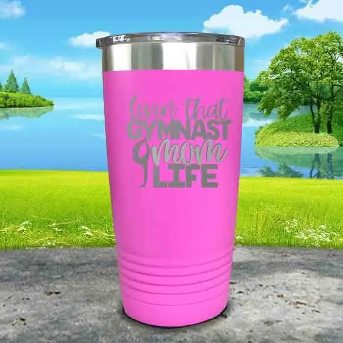 Gymnastics Mom Life Engraved Tumbler